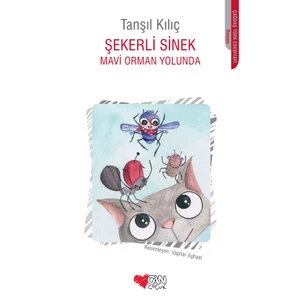 Şekerli Sinek: Mavi Orman Yolunda