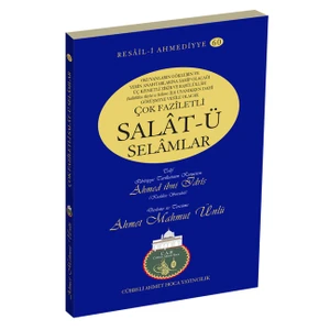Çok Faziletli salatü selamlar