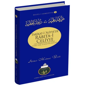 Tarikatı Aliyye de  Rabıtai Celiyye