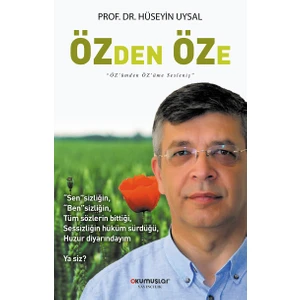 Özden Öze - Özümden Özüme Sesleniş / Hüseyin Uysal
