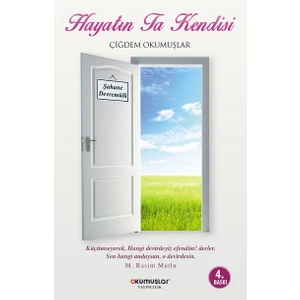 Hayatın Ta  Kendisi