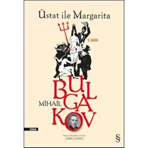 Üstat ile Margarita - Mihail Afansyeviç Bulgakov