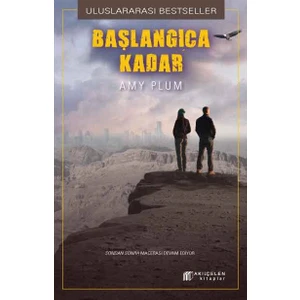 Başlangıca Kadar - Amy Plum