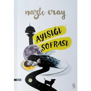 Ayışığı Sofrası - Nazlı Eray