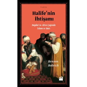 Halife’Nin İhtişamı