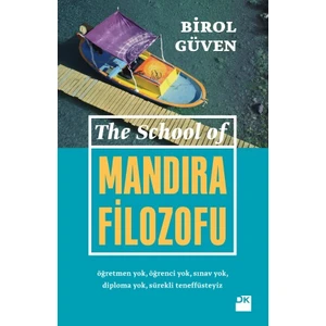 The School Of: Mandıra Filozofu - Birol Güven