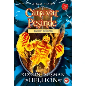 Canavar Peşinde 38: Kızgın Düşman Hellion - Adam Blade