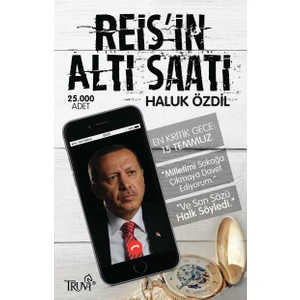 Reis’İn Altı Saati