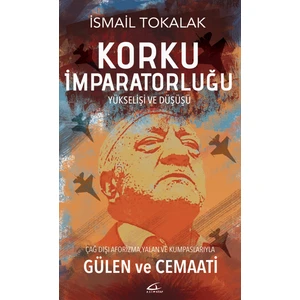 Korku İmparatorluğu (Yükselişi Ve Düşüşü)
