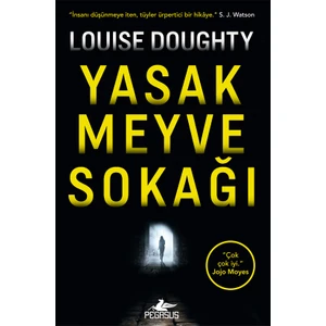 Yasak Meyve Sokağı - Louise Doughty