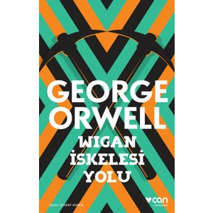Wigan İskelesi Yolu - George Orwell
