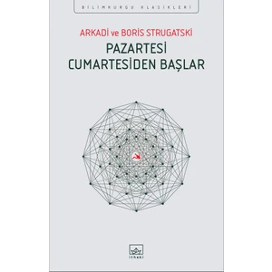 Pazartesi Cumartesiden Başlar - Arkadi Strugatski