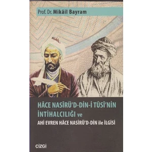 Hace Nasirü'D Din-İ Tusi'Nin İntihalcılığı Ve Ali Evren Hace Nasirüd Din İle İlgisi