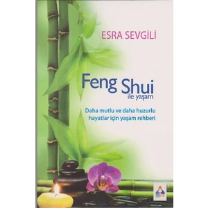 Feng Shui İle Yaşam