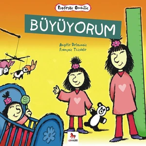 Profesör Ombilic: Büyüyorum