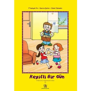 Keyifli Bir Gün: Öykülerle Kavramlar Serisi 5