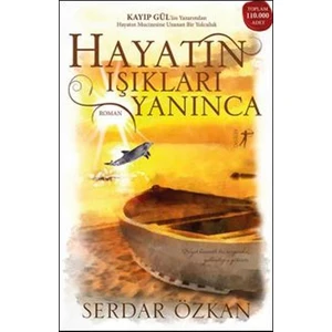 Hayatın Işıkları Yanınca - Serdar Özkan