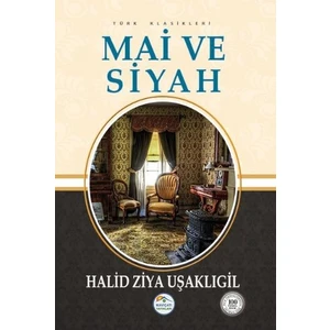 Mai Ve Siyah