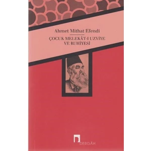 Çocuk Melekat-ı Uzviye - Ahmet Mithat Efendi