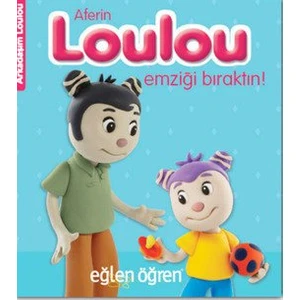 Eğlen Öğren Aferin Loulou Emziği Bıraktın