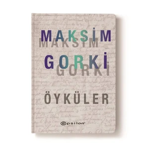 Öyküler - Maksim Gorki