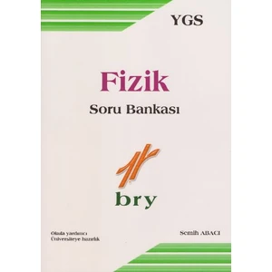 Bry Birey Eğitim Yayınları YGS Fizik Soru Bankası - Semih Abacı