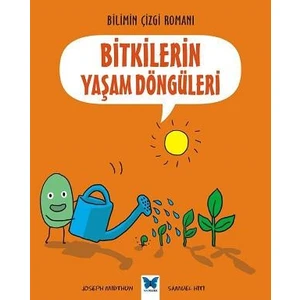 Bilimin Çizgi Romanı: Bitkilerin Yaşam Döngüleri