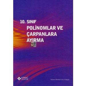 Sonuç Yayınları  10.Sınıf Polinomlar Ve Çarpanlara Ayırma