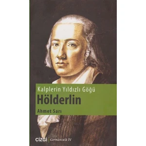 Kalplerin Yıldızlı Göğü Hölderlin