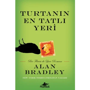 Turtanın En Tatlı Yeri - Alan Bradley