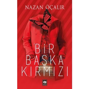 Bir Başka Kırmızı - Nazan Öçalır