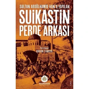 Suikastin Perde Arkası - Harun Tuncer