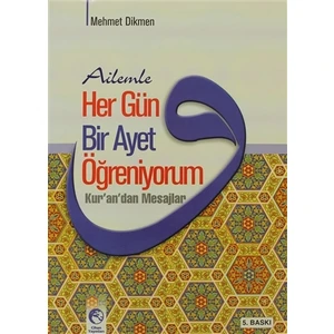 Ailemle Her Gün Bir Ayet Öğreniyorum
