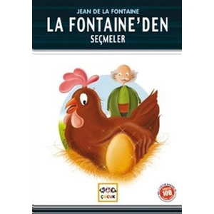 La Fontaine’den Seçmeler (Milli Eğitim Bakanlığı İlköğretim 100 Temel Eser)