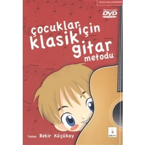 Çocuklar İçin Klasik Gitar Metodu