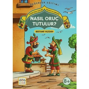 Nasıl Oruç Tutulur? - Güler Yüzle Tatlı söz Hacivatla Karagöz