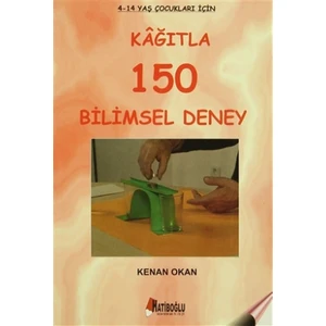 Kağıtla 150 Bilimsel Deney