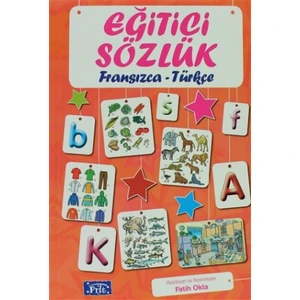 Eğitici Sözlük - Fransızca / Türkçe (Resimli) -
