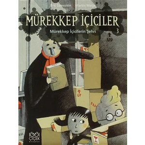 Mürekkep İçiciler 3 - Mürekkep İçicilerin Şehri