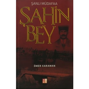 Şanlı Müdafaa Şahin Bey