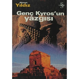 Genç Kyros'un Yazgısı - Ahmet Yıldız
