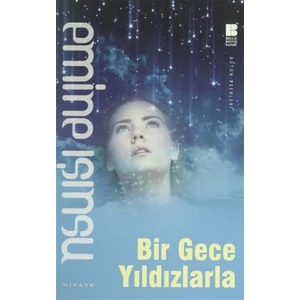Bir Gece Yıldızlarla - Emine Işınsu