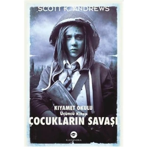 Çocukların Savaşı - Kıyamet Okulu 3. Kitap