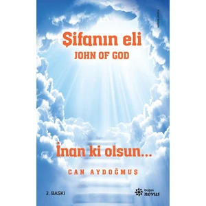 John Of God: Şifanın Eli - Can Aydoğmuş