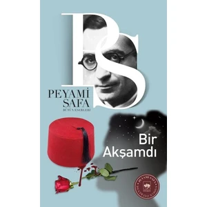 Bir Akşamdı - Peyami Safa