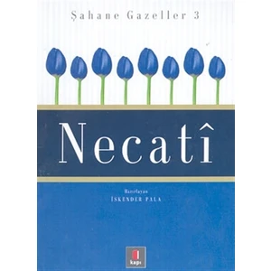 Necati: Şahane Gazeller 3 - İskender Pala