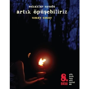 Sokaklar Uyudu Artık Öpüşebiliriz