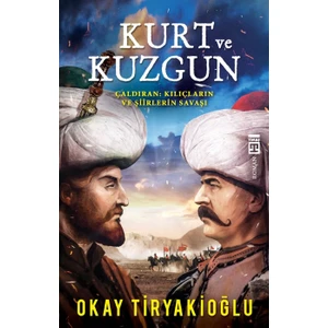 Kurt ve Kuzgun - Okay Tiryakioğlu