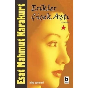 Erikler Çiçek Açtı - Esat Mahmut Karakurt