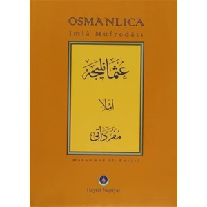 Osmanlıca İmla Müfredatı - Muhammed Ali Ensari